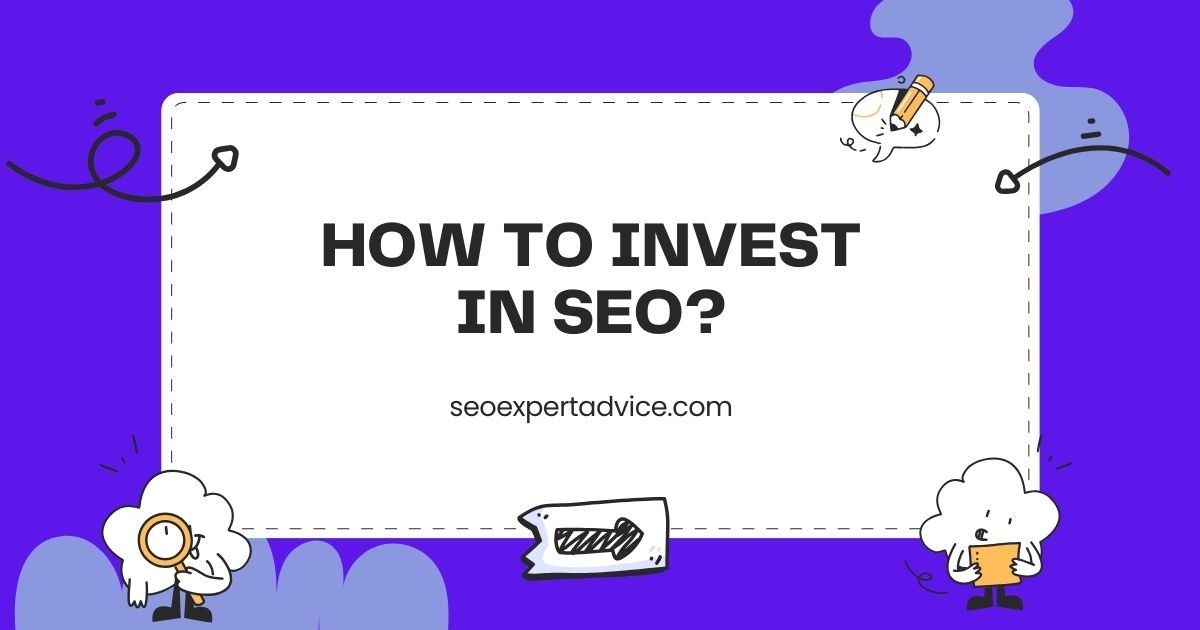 image with text How to invest in SEO