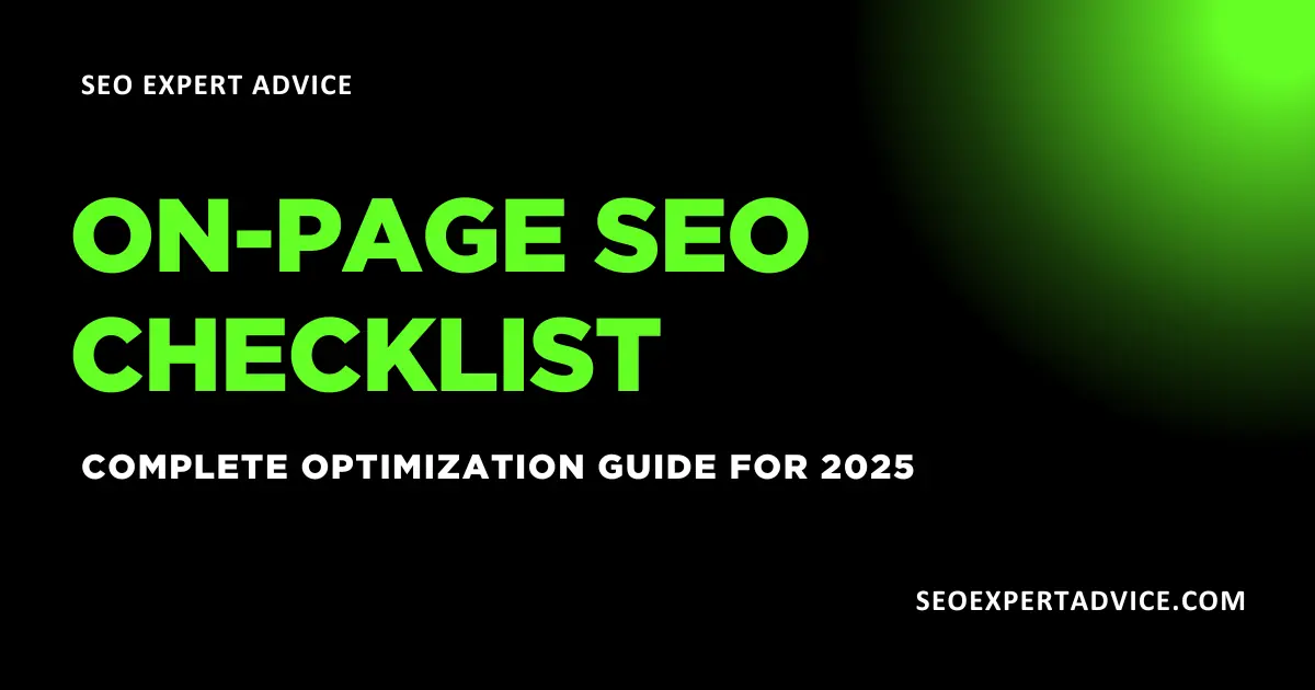 An on-page SEO checklist items like keyword usage, meta tags, and content optimization.